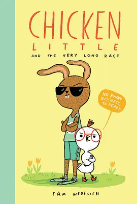 Chicken Little und das sehr lange Rennen (das echte Chicken Little) - Chicken Little and the Very Long Race (the Real Chicken Little)