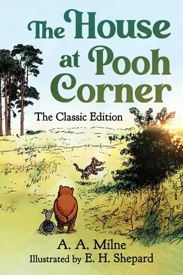 Das Haus an der Puhrecke: Die klassische Ausgabe - The House at Pooh Corner: The Classic Edition