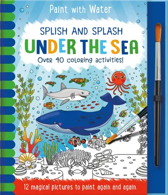 Plantschen und Spritzen - Unter dem Meer - Splish and Splash - Under the Sea