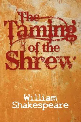 Der Widerspenstigen Zähmung - The Taming of the Shrew