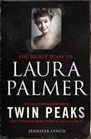 Das geheime Tagebuch der Laura Palmer - das fesselnde Pflichtlektüre für Twin-Peaks-Fans - Secret Diary of Laura Palmer - the gripping must-read for Twin Peaks fans