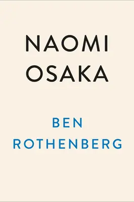 Naomi Osaka: Ihre Reise zur Entdeckung ihrer Kraft und ihrer Stimme - Naomi Osaka: Her Journey to Finding Her Power and Her Voice