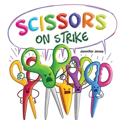 Die Schere streikt: Ein lustiges, gereimtes Kinderbuch zum Vorlesen über Respekt und Freundlichkeit für Schulsachen - Scissors on Strike: A Funny, Rhyming, Read Aloud Kid's Book About Respect and Kindness for School Supplies