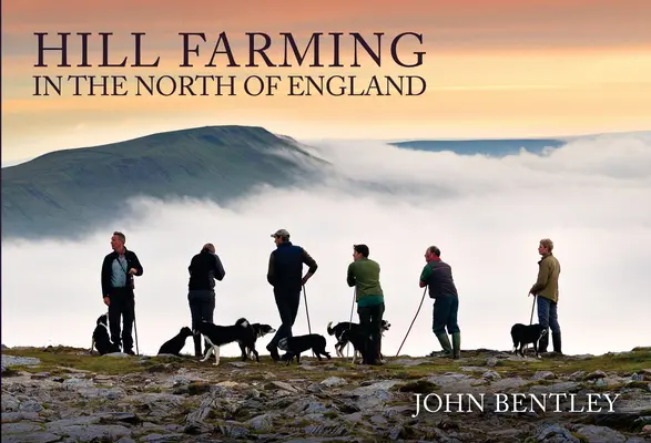 Hill Farming in Nordengland - Hill Farming in the North of England