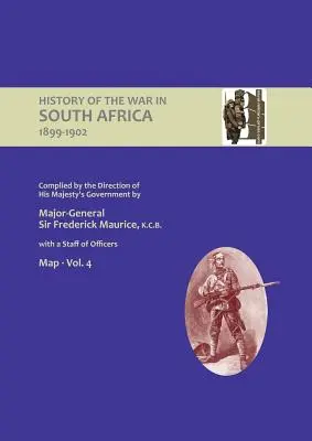 OFFIZIELLE GESCHICHTE DES KRIEGES IN SÜDAFRIKA 1899-1902, zusammengestellt auf Anweisung der Regierung Seiner Majestät, Band 4 Karten - OFFICIAL HISTORY OF THE WAR IN SOUTH AFRICA 1899-1902 compiled by the Direction of His Majesty's Government Volume Four Maps