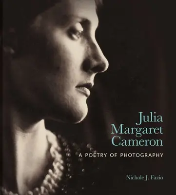 Julia Margaret Cameron: Eine Poesie der Fotografie - Julia Margaret Cameron: A Poetry of Photography