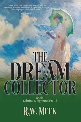 Der Traumsammler: Sabrine und Sigmund Freud - Buch Eins - The Dream Collector: Sabrine & Sigmund Freud - Book One