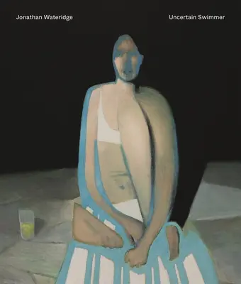 Jonathan Wateridge - Unsicherer Schwimmer - Jonathan Wateridge - Uncertain Swimmer