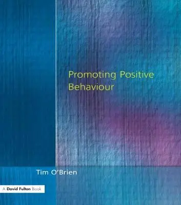 Förderung positiver Verhaltensweisen - Promoting Positive Behaviour