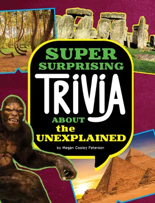 Superüberraschende Trivia über das Ungeklärte - Super Surprising Trivia about the Unexplained