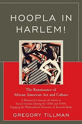 Hoopla in Harlem!: Die Renaissance der afroamerikanischen Kunst und Kultur - Hoopla in Harlem!: The Renaissance of African American Art and Culture