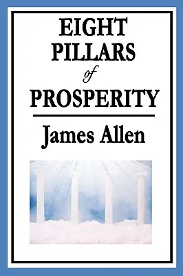 Acht Säulen des Wohlstandes - Eight Pillars of Prosperity