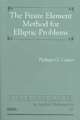 Die Finite-Elemente-Methode für elliptische Probleme - The Finite Element Method for Elliptic Problems