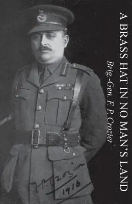 Ein Messinghut im Niemandsland - A Brass Hat in No Man's Land