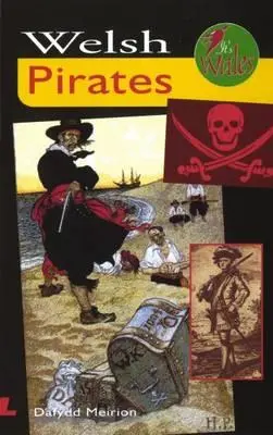 Es ist Wales: Walisische Piraten - It's Wales: Welsh Pirates