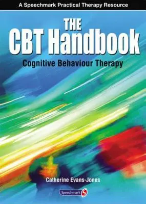 Das CBT-Handbuch: Kognitive Verhaltenstherapie - The CBT Handbook: Cognitive Behavioural Therapy