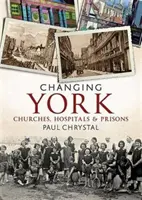 York im Wandel - Changing York