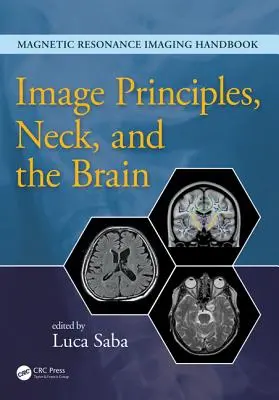 Bildprinzipien, Hals und das Gehirn - Image Principles, Neck, and the Brain