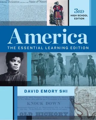 Amerika - Die grundlegende Lernausgabe (Shi David E. (Furman University)) - America - The Essential Learning Edition (Shi David E. (Furman University))