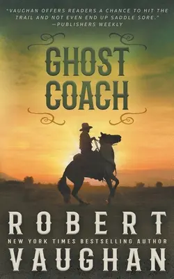 Geisterkutsche: Ein klassisches Western-Abenteuer - Ghost Coach: A Classic Western Adventure