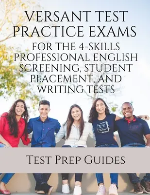 Versant Test-Übungsprüfungen für die 4-Skills Professional English Screening, Student Placement, und Writing Tests mit Antworten und kostenlosen mp3s - Versant Test Practice Exams for the 4-Skills Professional English Screening, Student Placement, and Writing Tests with Answers and Free mp3s