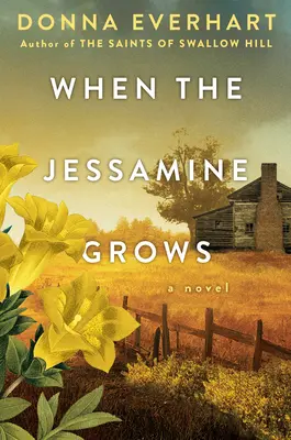 Wenn die Jessamine wächst - When the Jessamine Grows