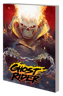 Ghost Rider Bd. 3: Aus der Hölle gezerrt - Ghost Rider Vol. 3: Dragged Out of Hell