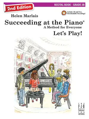 Succeeding at the Piano, Recital Book - Klasse 2b (2. Auflage) - Succeeding at the Piano, Recital Book - Grade 2b (2nd Edition)