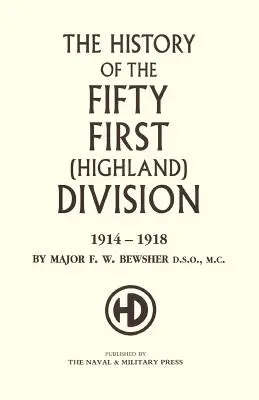 Geschichte der 51. (Highland) Division 1914-1918 - History of the 51st (Highland) Division 1914-1918