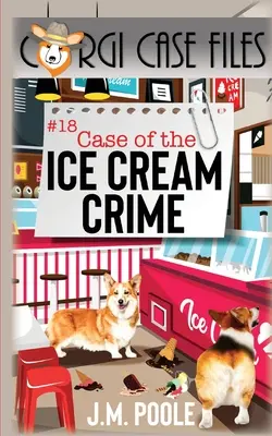 Der Fall des Eiscreme-Verbrechens - Case of the Ice Cream Crime