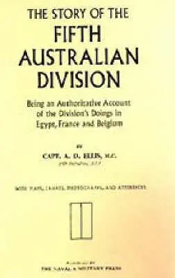 Die Geschichte der Fünften Australischen Division - Story of the Fifth Australian Division