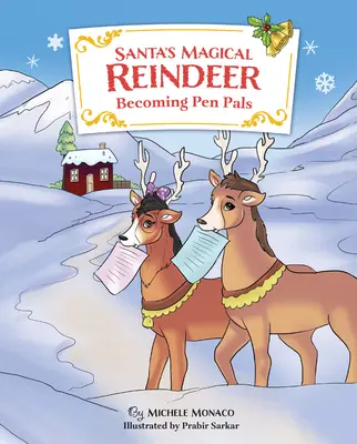 Das magische Rentier vom Weihnachtsmann: Brieffreunde werden - Santa's Magical Reindeer: Becoming Pen Pals