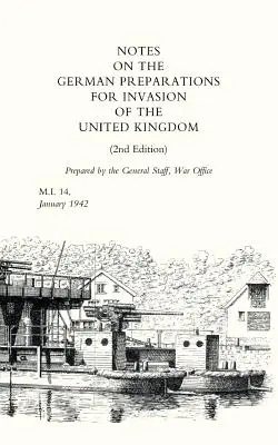 Anmerkungen zu den deutschen Vorbereitungen für die Invasion des Vereinigten Königreichs - Notes on German Preparations for the Invasion of the United Kingdom