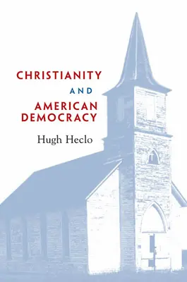 Christentum und amerikanische Demokratie - Christianity and American Democracy