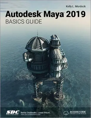 Autodesk Maya 2019 Grundlagen Handbuch - Autodesk Maya 2019 Basics Guide