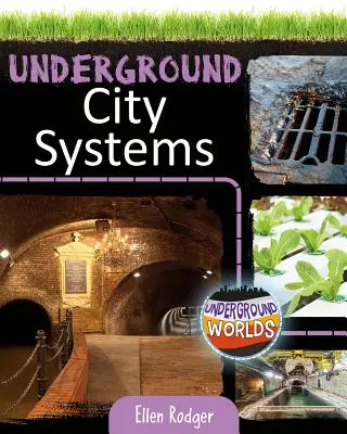 Unterirdische Stadtsysteme - Underground City Systems