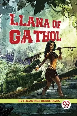 Llana von Gathol - Llana of Gathol