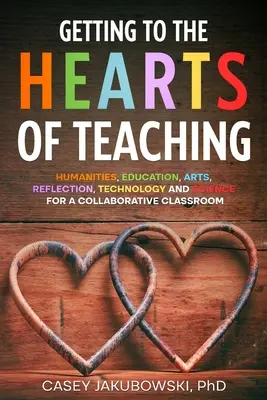 Das Herzstück des Unterrichts erreichen - Getting to the HEARTS of Teaching