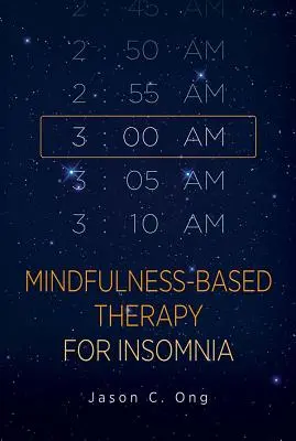 Achtsamkeitsbasierte Therapie bei Schlaflosigkeit - Mindfulness-Based Therapy for Insomnia