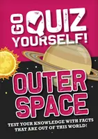 Mach dein eigenes Quiz! Der Weltraum - Go Quiz Yourself!: Outer Space