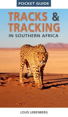 Pocket Guide Fährten & Spuren im südlichen Afrika - Pocket Guide Tracks & Tracking in Southern Africa