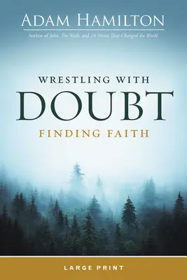 Mit Zweifeln ringen, den Glauben finden - Wrestling with Doubt, Finding Faith