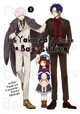 Der Yakuza-Leitfaden für Babysitter Bd. 5 - The Yakuza's Guide to Babysitting Vol. 5