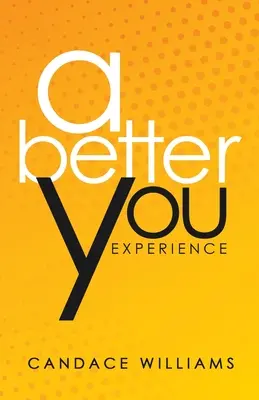 Eine bessere Erfahrung für dich - A Better You Experience