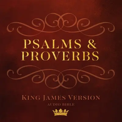 Psalmen und Sprüche: King James Version Audio Bibel - Psalms and Proverbs: King James Version Audio Bible