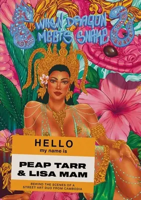 Wenn der Drache auf die Schlange trifft: Hinter den Kulissen eines Straßenkunst-Duos aus Kambodscha - When Dragon Meets Snake: Behind the Scenes of a Street Art Duo from Cambodia