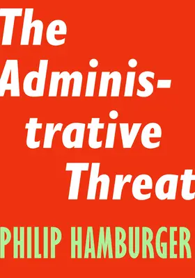 Die administrative Bedrohung - The Administrative Threat