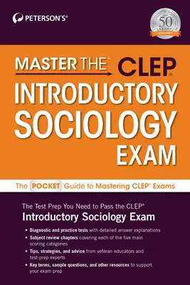 Meistern Sie die Clep(r) Einführungsprüfung in Soziologie - Master The(tm) Clep(r) Introductory Sociology Exam