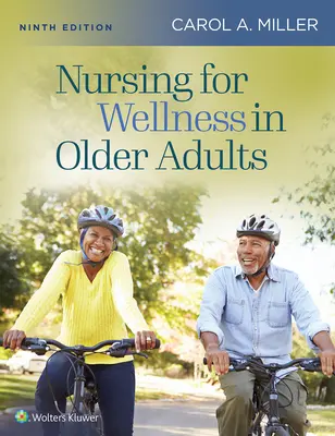 Pflege für das Wohlbefinden älterer Erwachsener - Nursing for Wellness in Older Adults