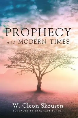 Prophezeiung und moderne Zeiten: Hoffnung und Ermutigung in der Endzeit finden - Prophecy and Modern Times: Finding Hope and Encouragement in the Last Days